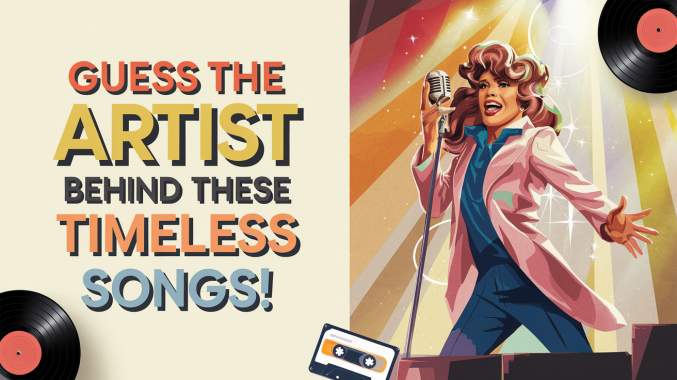 Banner for Guess The Artist Behind These Timeless Songs