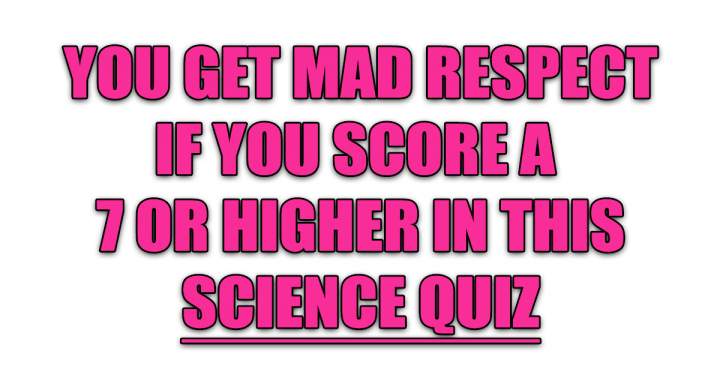 Hard Science Quiz